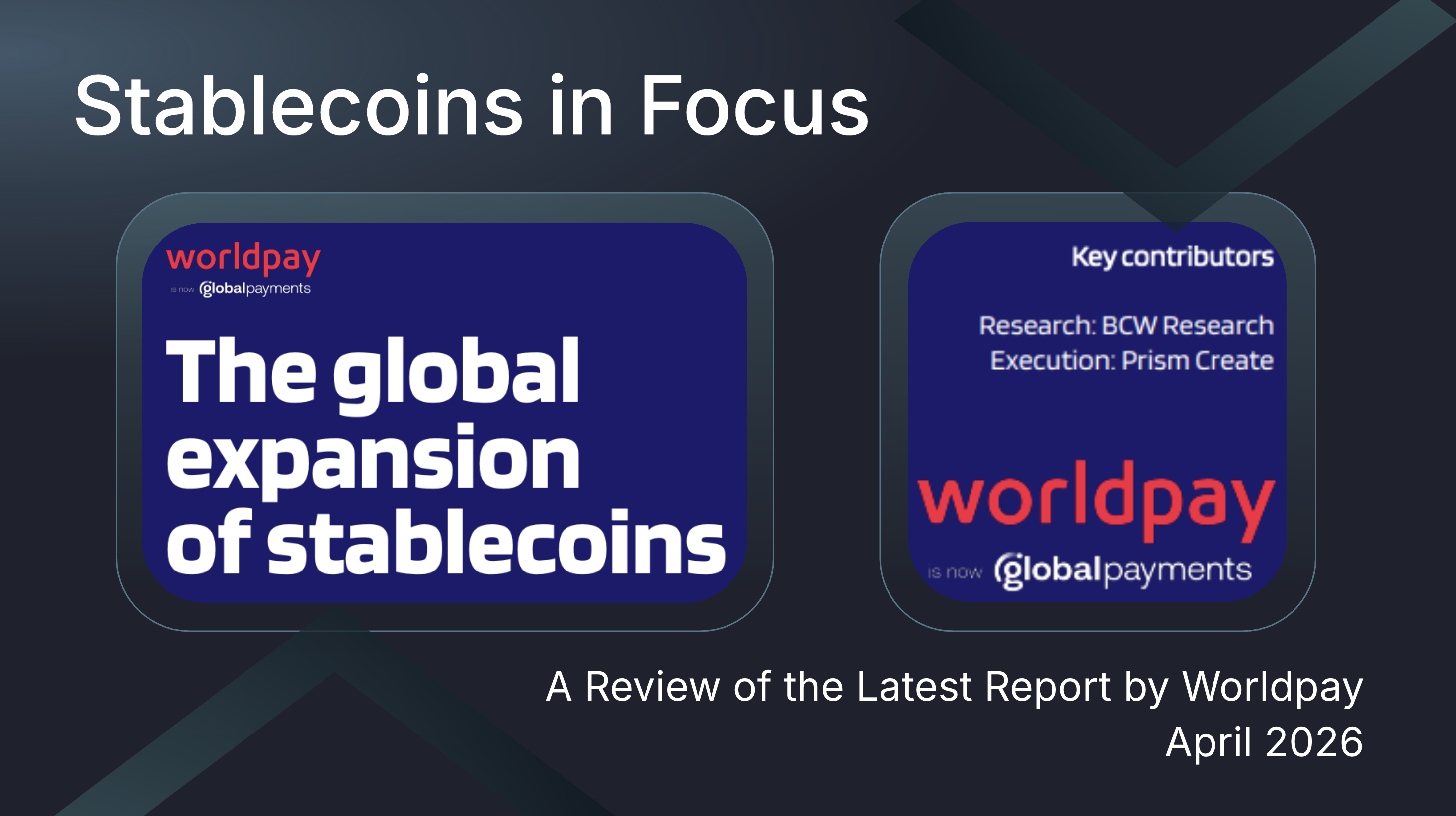 The Race to Regulate — Worldpay Stablecoin Report
